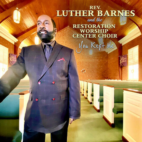 Luther Barnes & The Restoration Worship Center Choir