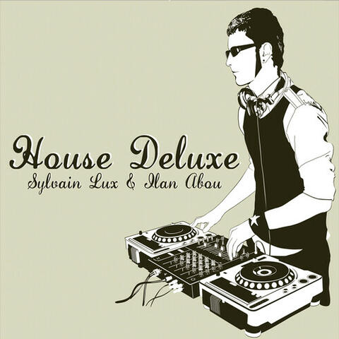 House Deluxe