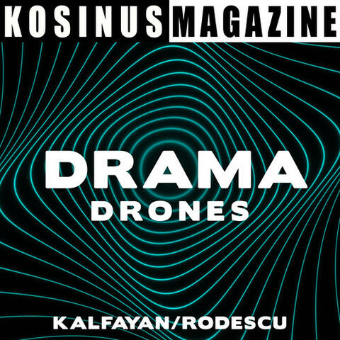 Drama - Drones