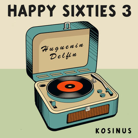 Happy Sixties 3