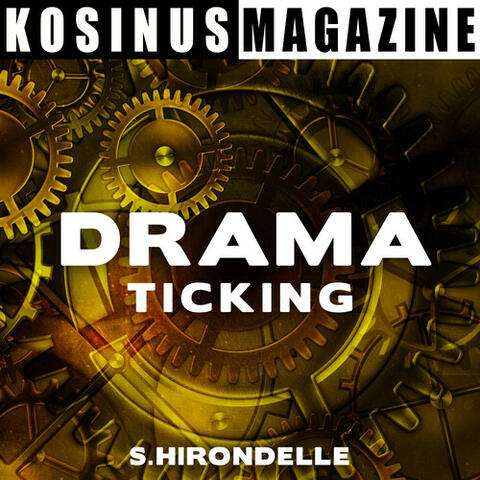Drama - Ticking