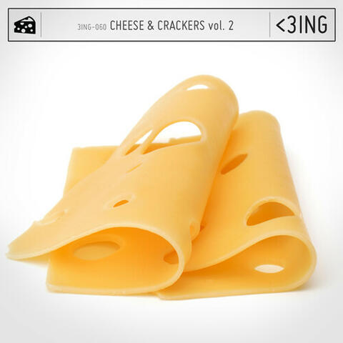 Cheese & Crackers, Vol. 2