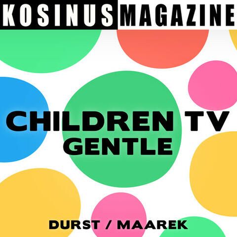 Children TV - Gentle
