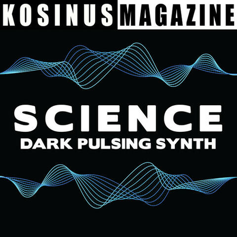 Science - Dark Pulsing Synth