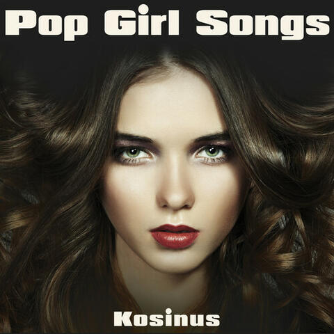 Pop Girl Songs
