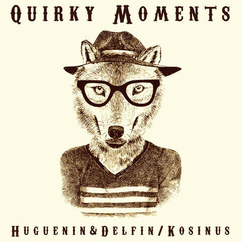 Quirky Moments