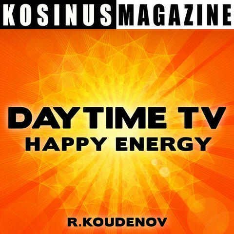 Daytime TV - Happy Energy