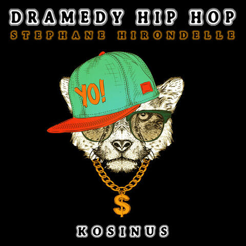 Dramedy Hip Hop