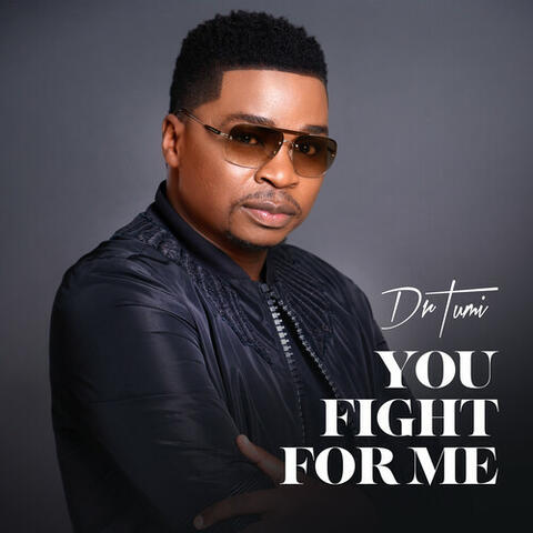 You Fight for Me