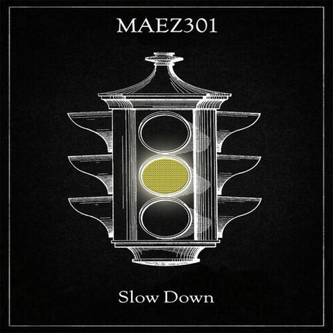 Slow Down