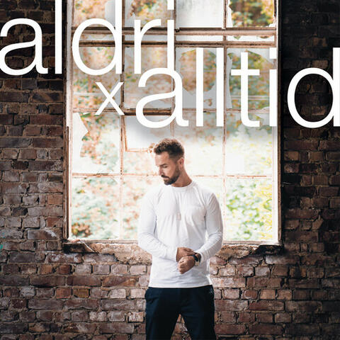 aldri x alltid