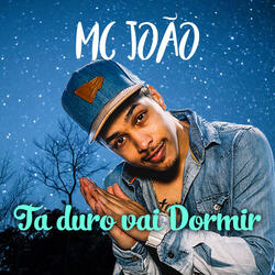 Ta Duro Vai Dormir
