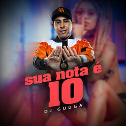 Sua Nota É 10