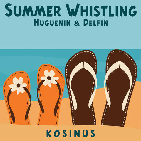 Summer Whistling