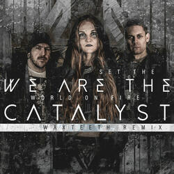 Set The World On Fire