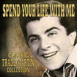 Spend Your Life With Me