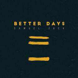 Better Days