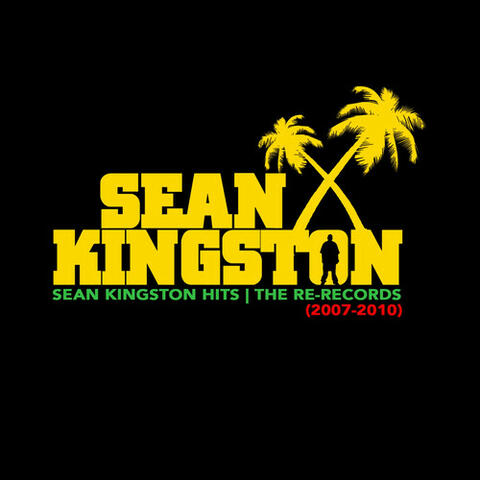 Sean Kingston Hits (2007-2010)
