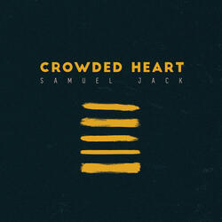 Crowded Heart