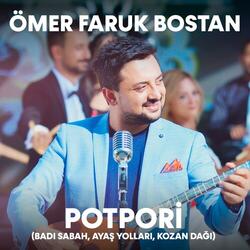 Potpori [Badı Sabah, Ayaş Yolları, Kozan Dağı]