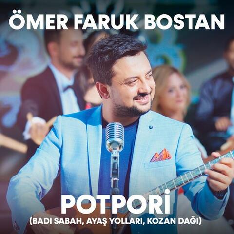 Potpori [Badı Sabah, Ayaş Yolları, Kozan Dağı]