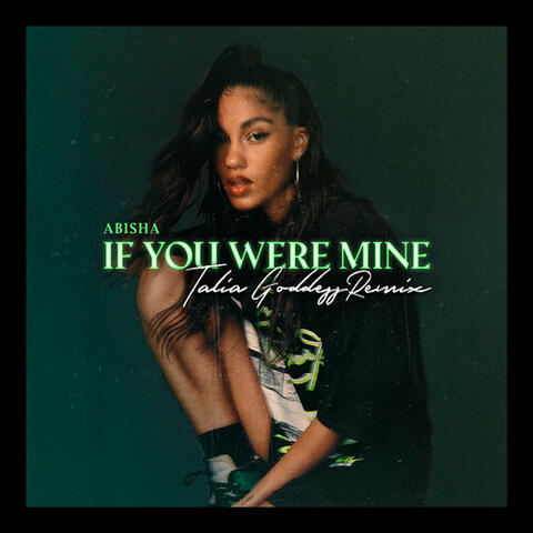 If You Were Mine