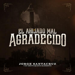 El Ahijado Mal Agradecido