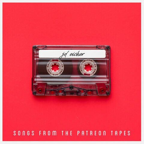Songs From The Patreon Tapes