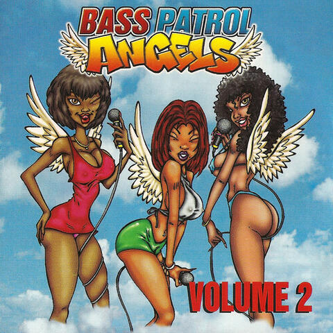 Bass Patrol Angels, Vol. 2