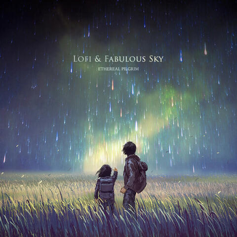 Lofi & Fabulous Sky