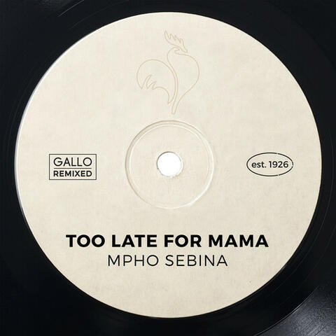 Too Late for Mama