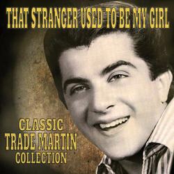That Stranger Used To Be My Girl