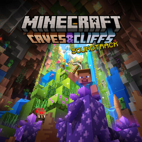 Minecraft: Caves & Cliffs