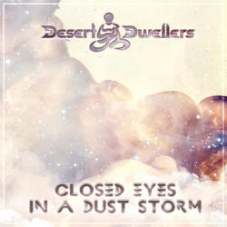 Closed Eyes in a Dust Storm