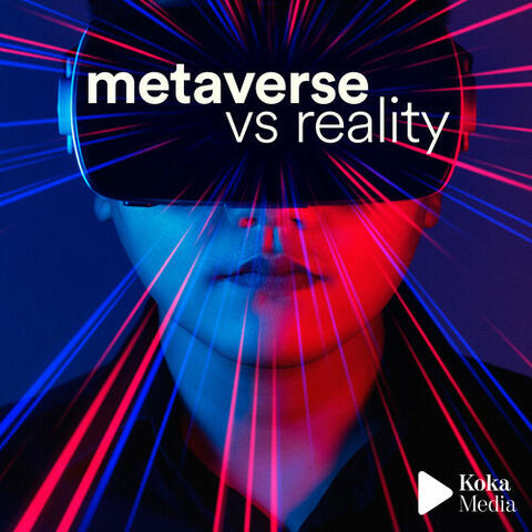 Metaverse VS Reality