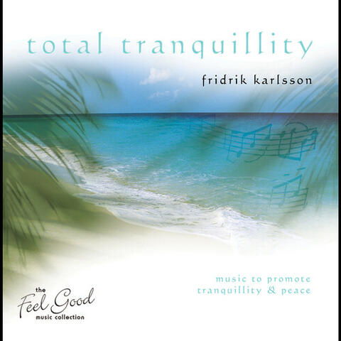 Total Tranquillity