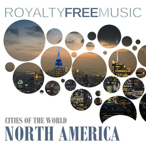 Royalty Free Music: Cities of the World (North America)