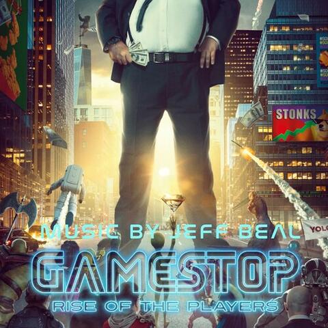 Gamestop: Rise of the Players (Original Motion Picture Soundtrack)