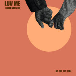 Luv Me