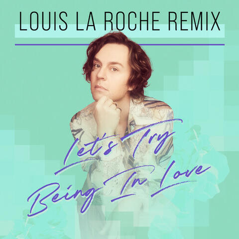 Let's Try Being In Love