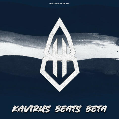 Kavirus Beats Beta