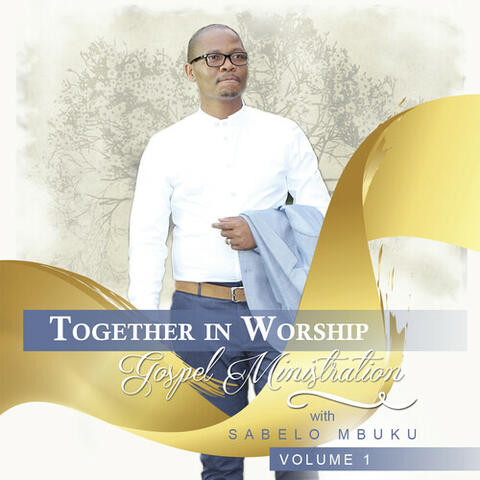 Together in Worship Gospel Ministration, Vol. 1