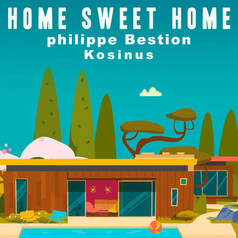Home Sweet Home