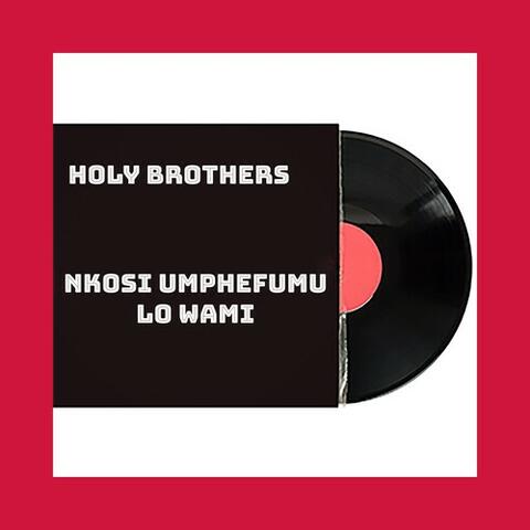 Nkosi Umphefumulo Wami