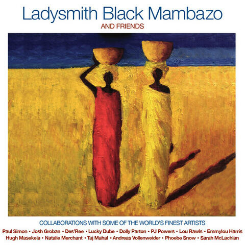Ladysmith Black Mambazo & Andreas Vollenweider