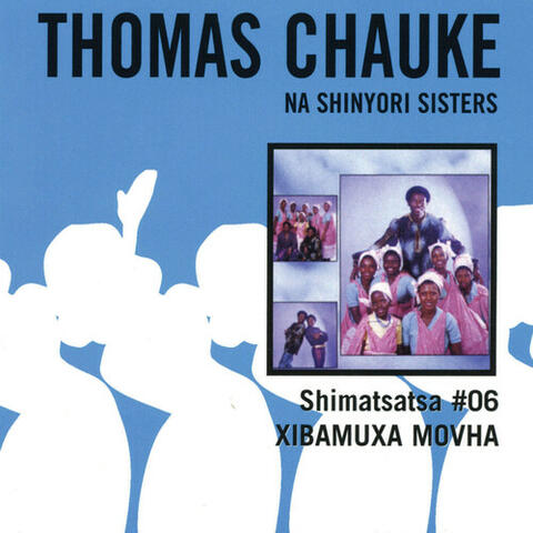 Shimatsatsa, No. 06: Xibamuxa Movha