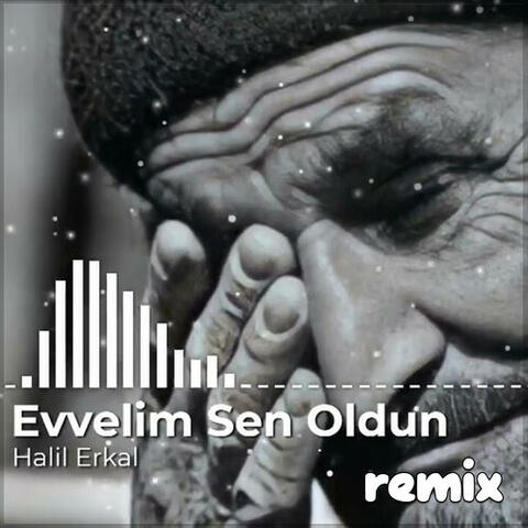 Evvelim Sen Oldun
