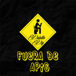 Fuera De Apig