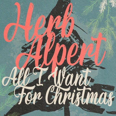 All I Want For Christmas