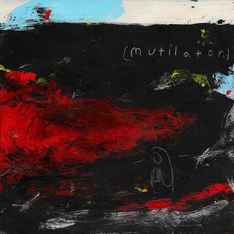 ( mutilator. )
